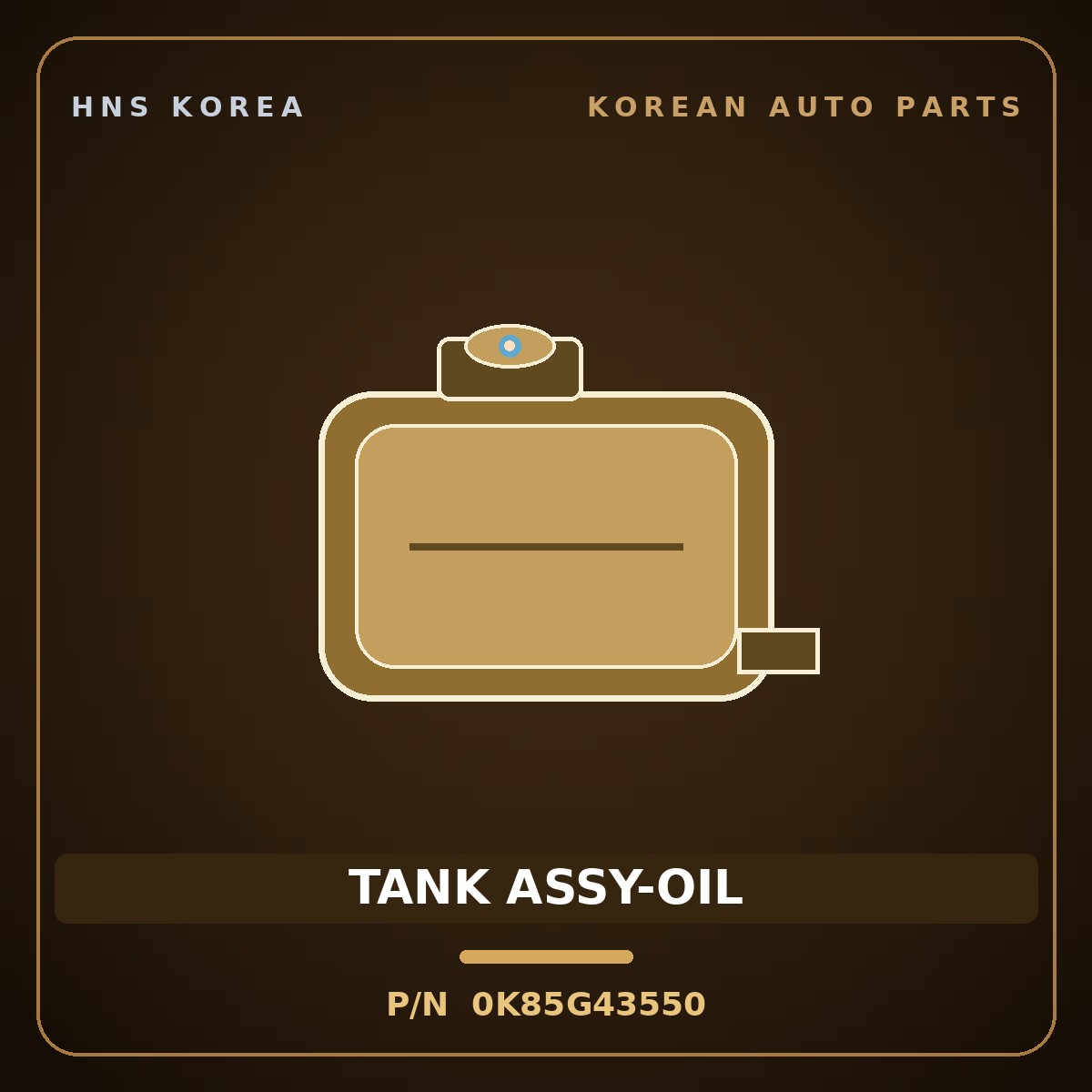 Genuine Mobis TANK ASSY-OIL 0K85G43550 for Rhino 1995 HNS Parts Korea