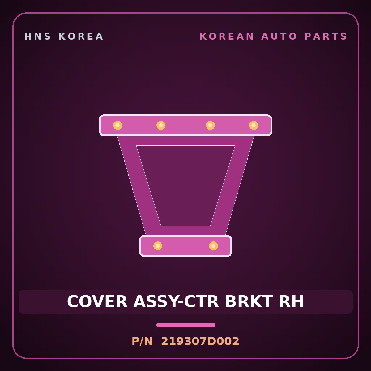 Genuine Mobis COVER ASSY-CTR BRKT RH 219307D002 for 11-Ton Truck 1998 HNS Parts Korea