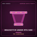 Genuine Mobis BRACKET-T/M UNDER MTG SIDE 219927R410 for Trago 2013 HNS Parts Korea