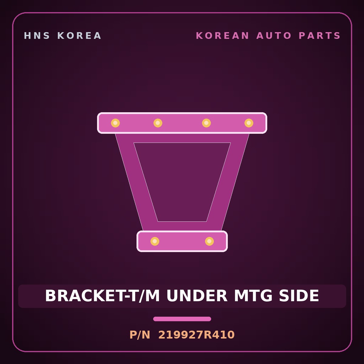 Genuine Mobis BRACKET-T/M UNDER MTG SIDE 219927R410 for Trago 2013 HNS Parts Korea