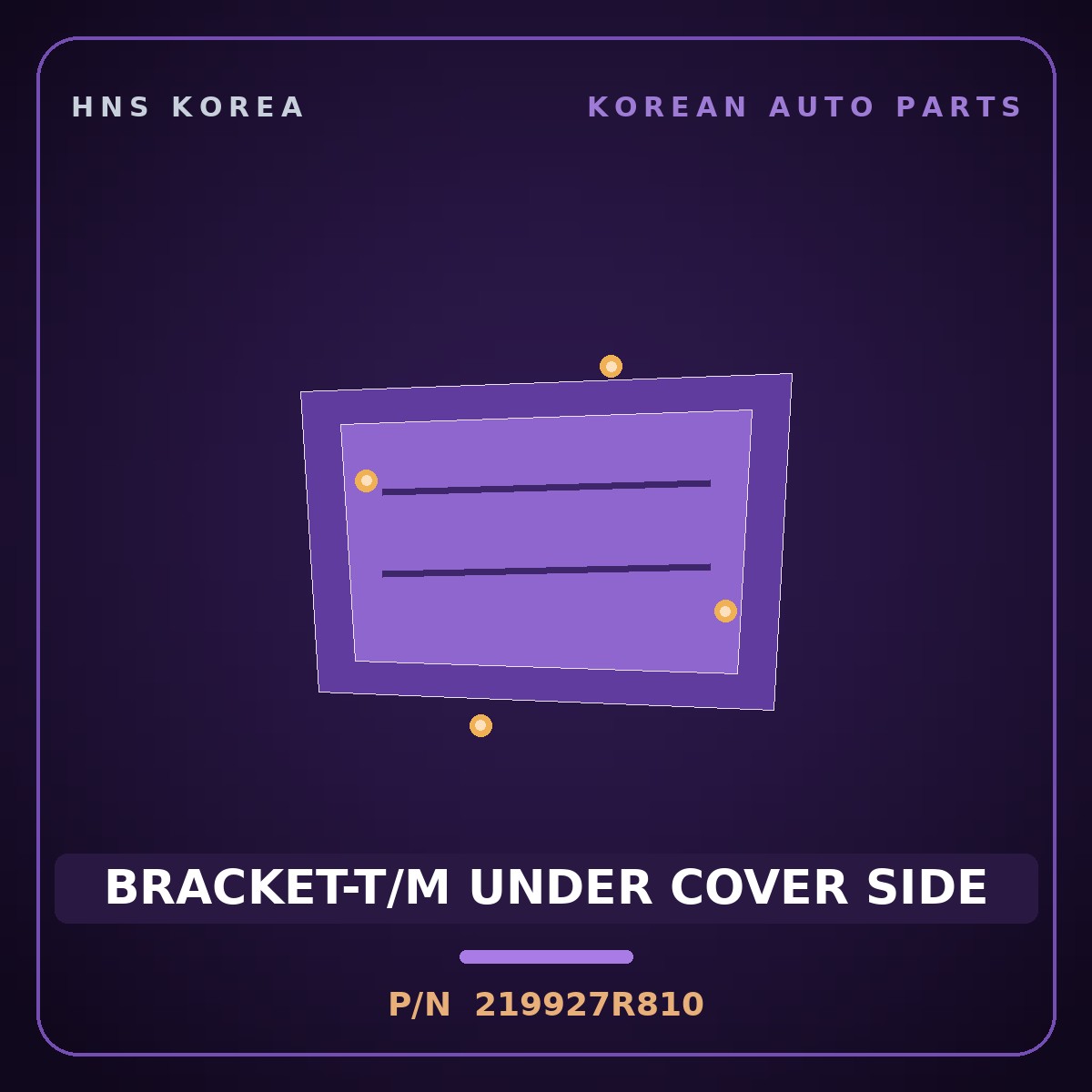 Genuine Mobis BRACKET-T/M UNDER COVER SIDE 219927R810 for Trago 2013 HNS Parts Korea