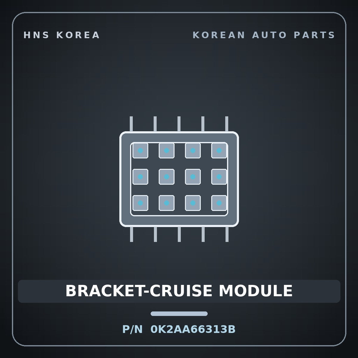 Genuine Mobis BRACKET-CRUISE MODULE 0K2AA66313B for Cerato 1998 HNS Parts Korea