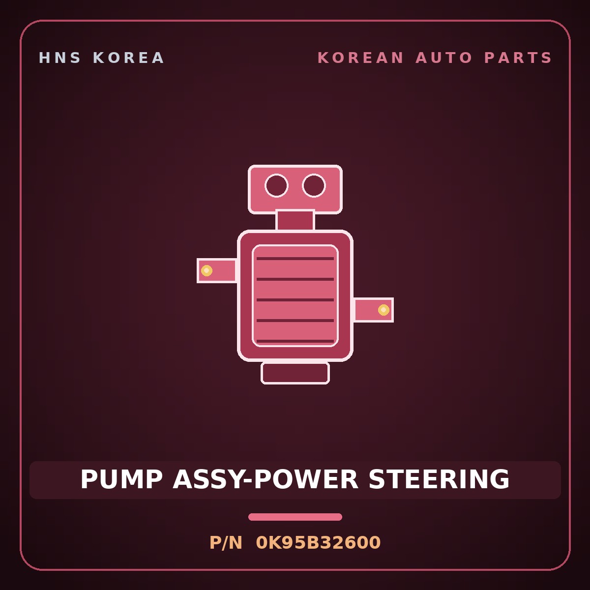 Genuine Mobis PUMP ASSY-POWER STEERING 0K95B32600 for Enterprise 1997 HNS Parts Korea