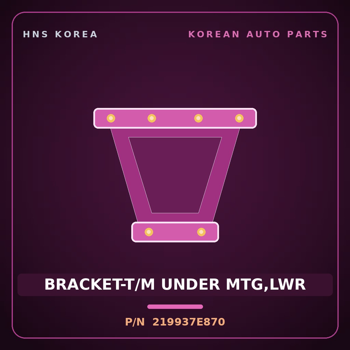Genuine Mobis BRACKET-T/M UNDER MTG,LWR 219937E870 for Power Truck 2004 HNS Parts Korea
