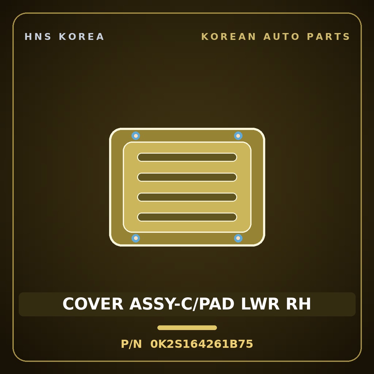 Genuine Mobis COVER ASSY-C/PAD LWR RH 0K2S164261B75 for Cerato 2000 HNS Parts Korea