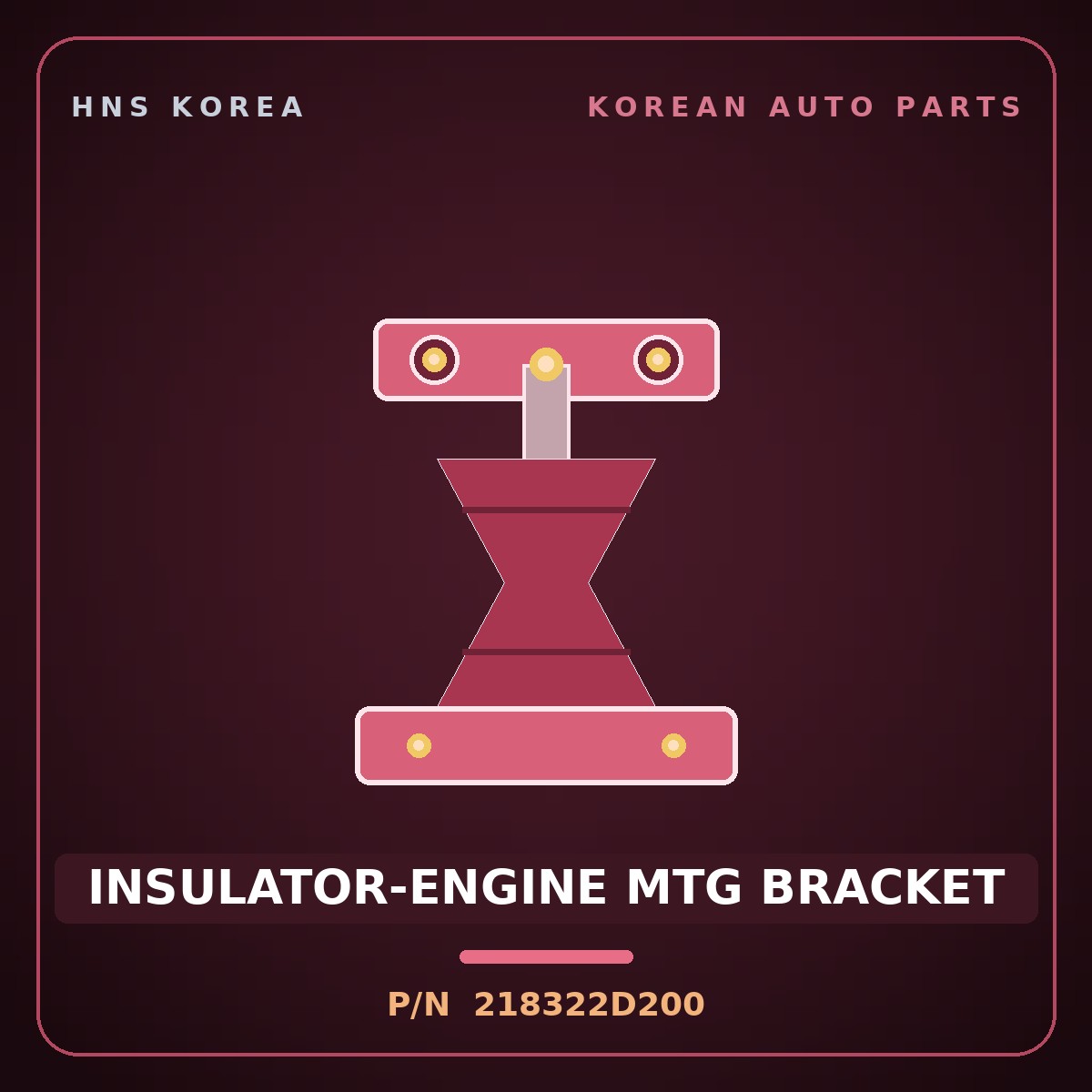 Genuine Mobis INSULATOR-ENGINE MTG BRACKET 218322D200 for Tuscani 2006 HNS Parts Korea