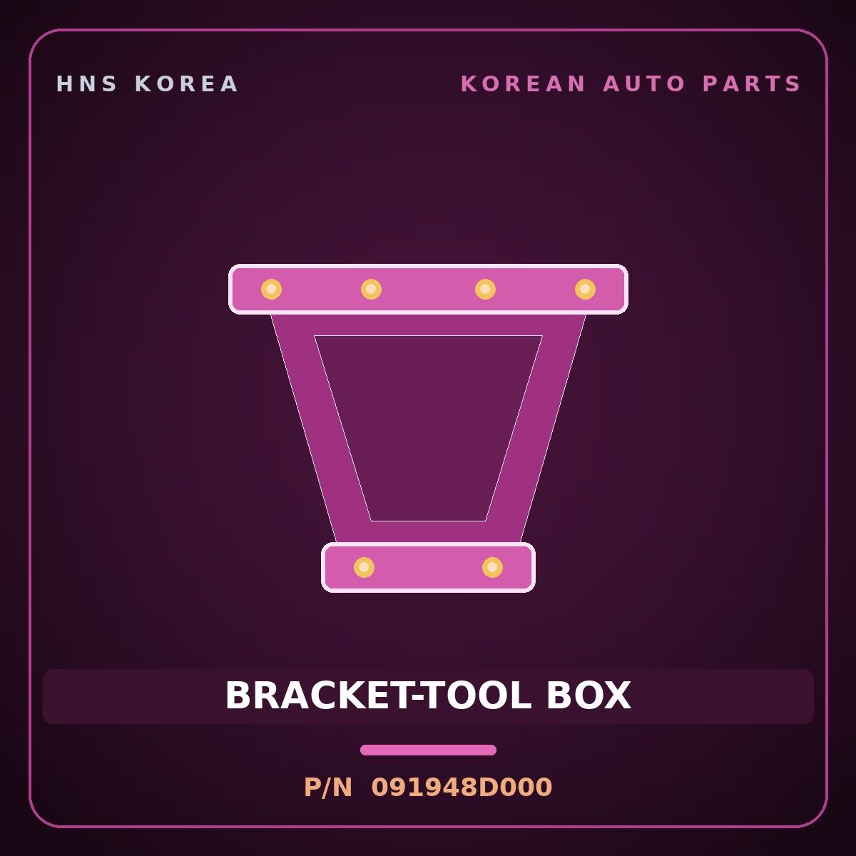 Genuine Mobis BRACKET-TOOL BOX 091948D000 for Express 2006 HNS Parts Korea