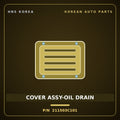 Genuine Mobis COVER ASSY-OIL DRAIN 211503C101 for Carnival 2004 HNS Parts Korea