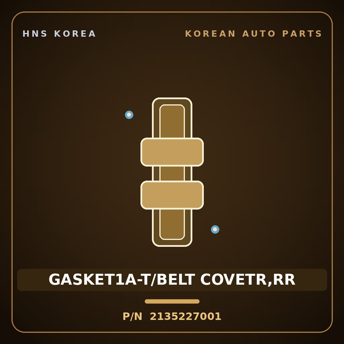 Genuine Mobis GASKET1A-T/BELT COVETR,RR 2135227001 for Carens 1999 HNS Parts Korea