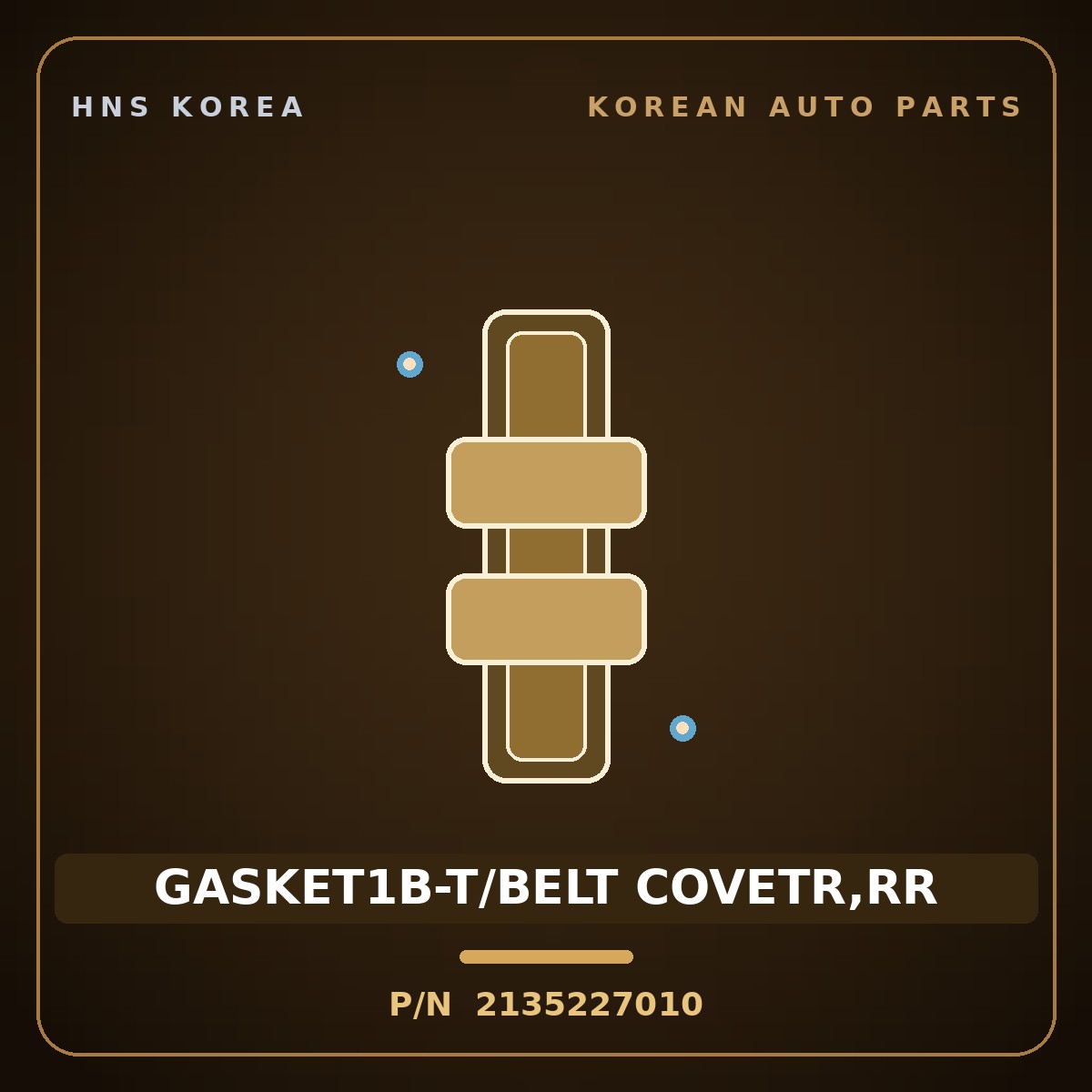 Genuine Mobis GASKET1B-T/BELT COVETR,RR 2135227010 for Carens 1999 HNS Parts Korea