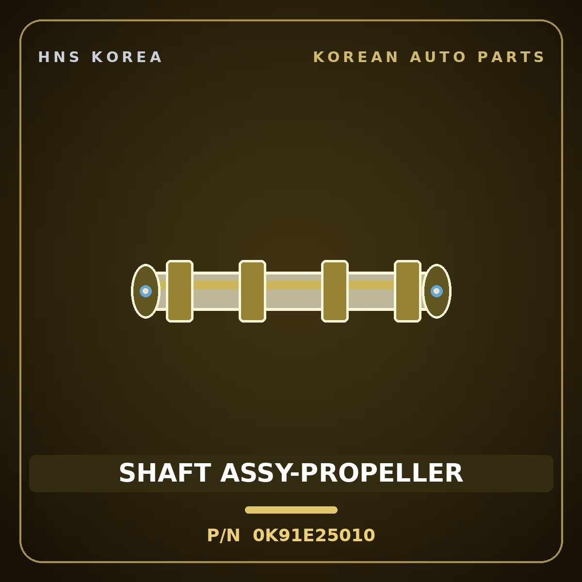 Genuine Mobis SHAFT ASSY-PROPELLER 0K91E25010 for Potentia 1997 HNS Parts Korea