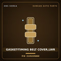 Genuine Mobis GASKET-TIMING BELT COVER,LWR 2135235800 for Dynasty 1992 HNS Parts Korea