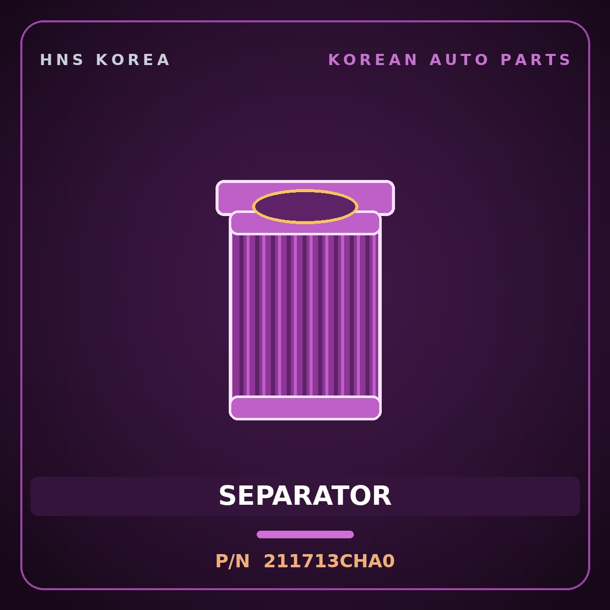 Genuine Mobis SEPARATOR 211713CHA0 for Aslan 2005 HNS Parts Korea