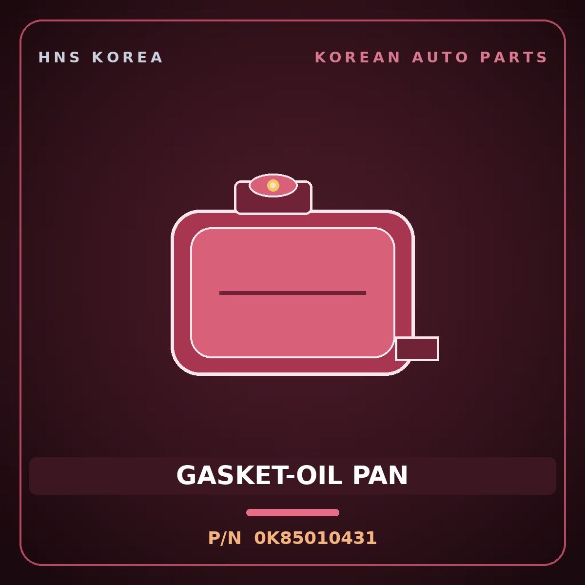 Genuine Mobis GASKET-OIL PAN 0K85010431 for New Cosmos 1995 HNS Parts Korea