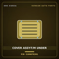 Genuine Mobis COVER ASSY-T/M UNDER 219907E201 for Power Truck 2004 HNS Parts Korea