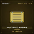 Genuine Mobis COVER ASSY-T/M UNDER 219907F201 for 23-Ton Truck 1998 HNS Parts Korea