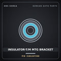Genuine Mobis INSULATOR-T/M MTG BRACKET 2181247200 for Libero 2000 HNS Parts Korea