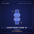 Genuine Mobis LEVER-TIMING CHAIN "B" 243862F000 for Carnival 2005 HNS Parts Korea