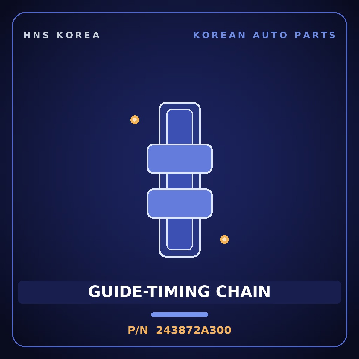 Genuine Mobis GUIDE-TIMING CHAIN 243872A300 for Accent 2005 HNS Parts Korea