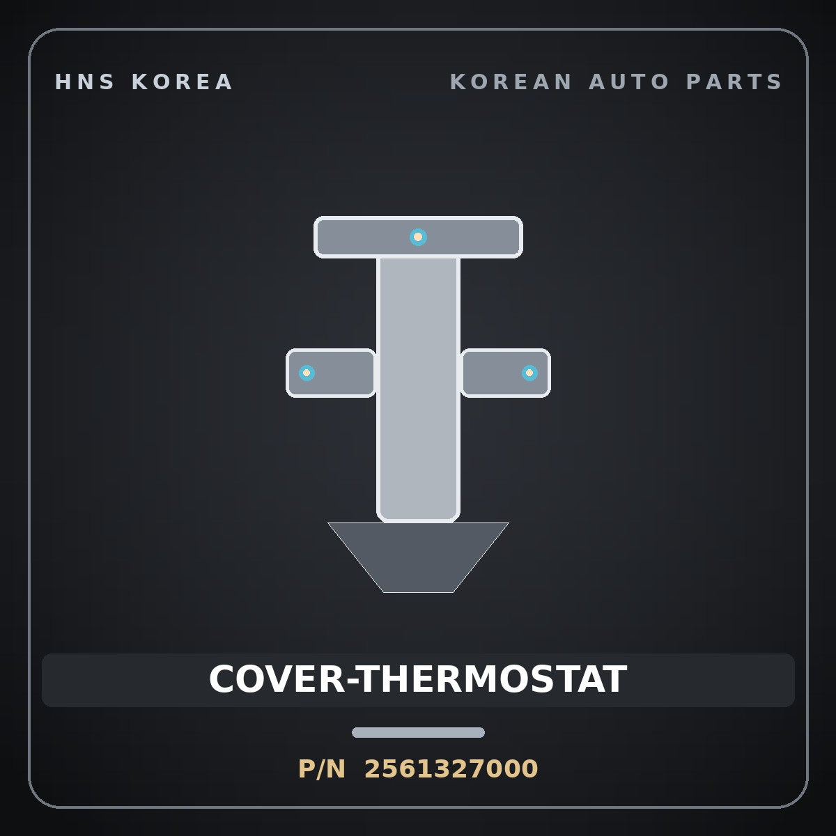 Genuine Mobis COVER-THERMOSTAT 2561327000 for Carens 1999 HNS Parts Korea