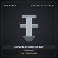 Genuine Mobis COVER-THERMOSTAT 256132A110 for Cerato 2000 HNS Parts Korea