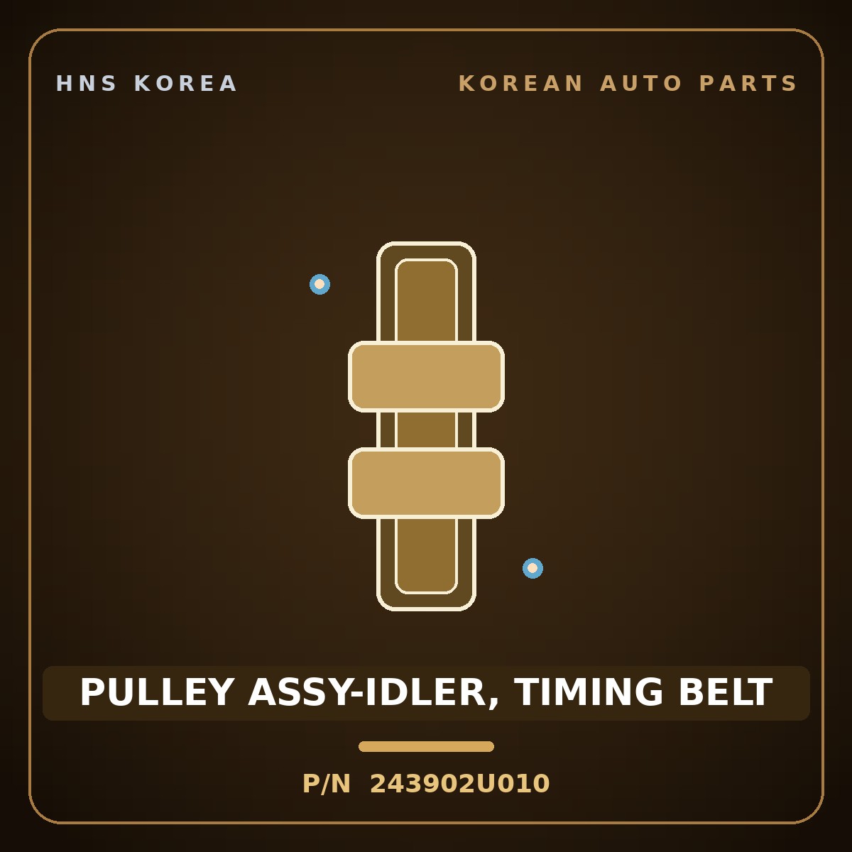 Genuine Mobis PULLEY ASSY-IDLER, TIMING BELT 243902U010 for Seltos 2018 HNS Parts Korea
