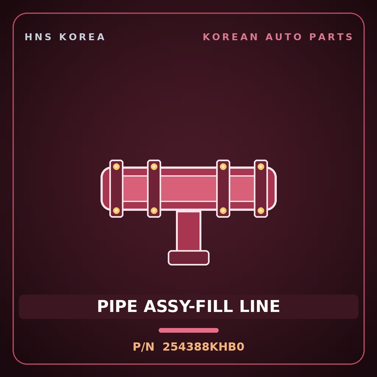 Genuine Mobis PIPE ASSY-FILL LINE 254388KHB0 for Aero City 2008 HNS Parts Korea