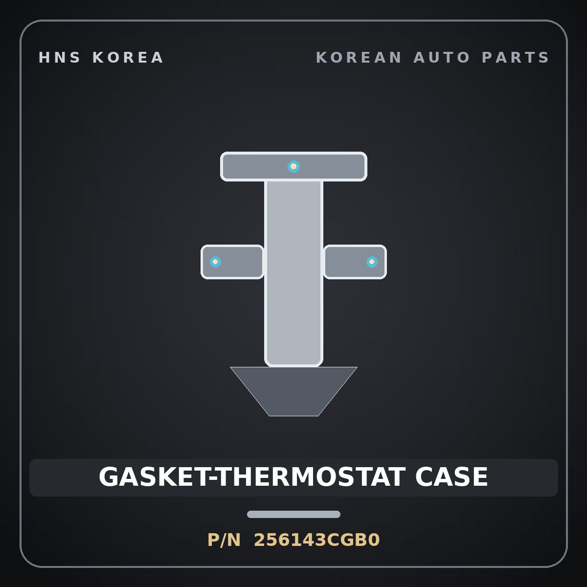 Genuine Mobis GASKET-THERMOSTAT CASE 256143CGB0 for G80 2012 HNS Parts Korea