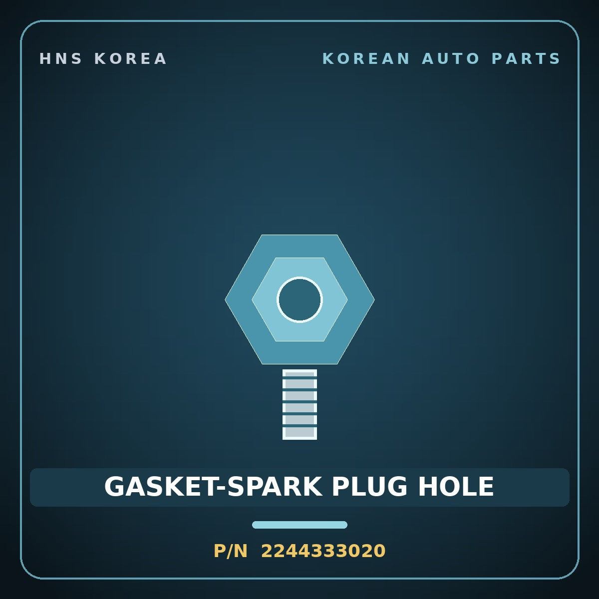 Genuine Mobis GASKET-SPARK PLUG HOLE 2244333020 for Casta 1992 HNS Parts Korea