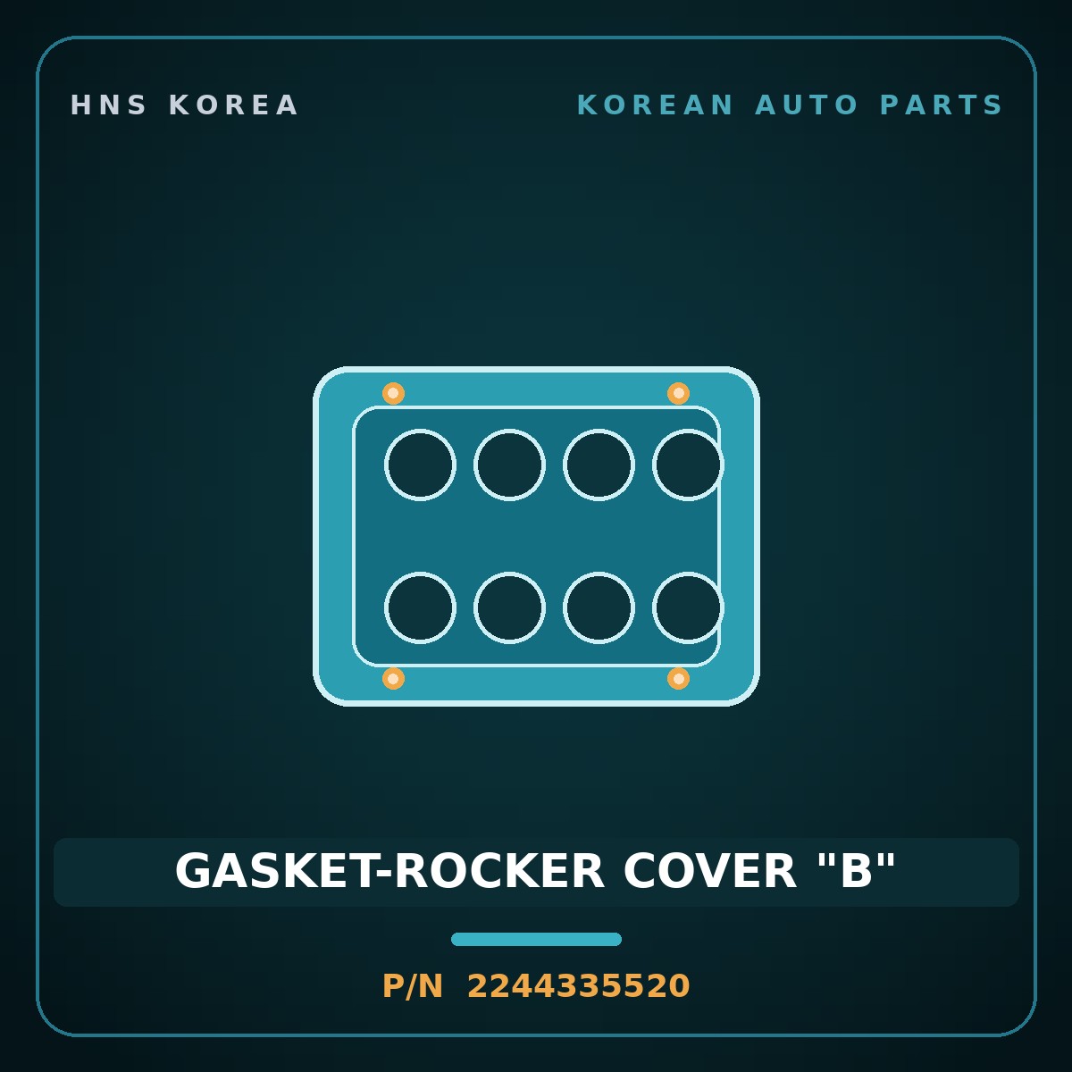 Genuine Mobis GASKET-ROCKER COVER "B" 2244335520 for Dynasty 1992 HNS Parts Korea