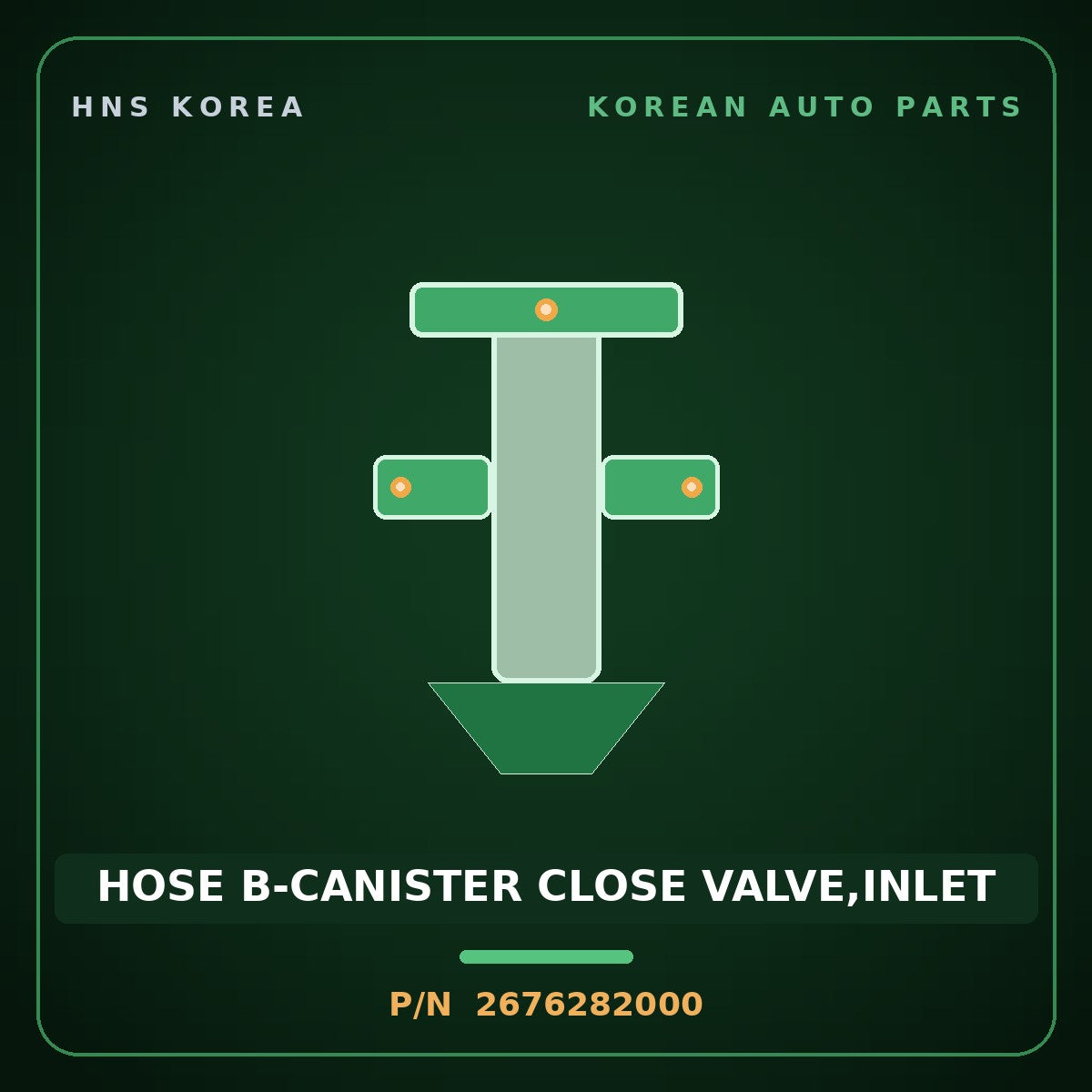 Genuine Mobis HOSE B-CANISTER CLOSE VALVE,INLET 2676282000 for Aero City 2004 HNS Parts Korea