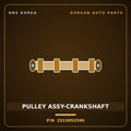 Genuine Mobis PULLEY ASSY-CRANKSHAFT 2313052500 for Aerotown 2008 HNS Parts Korea
