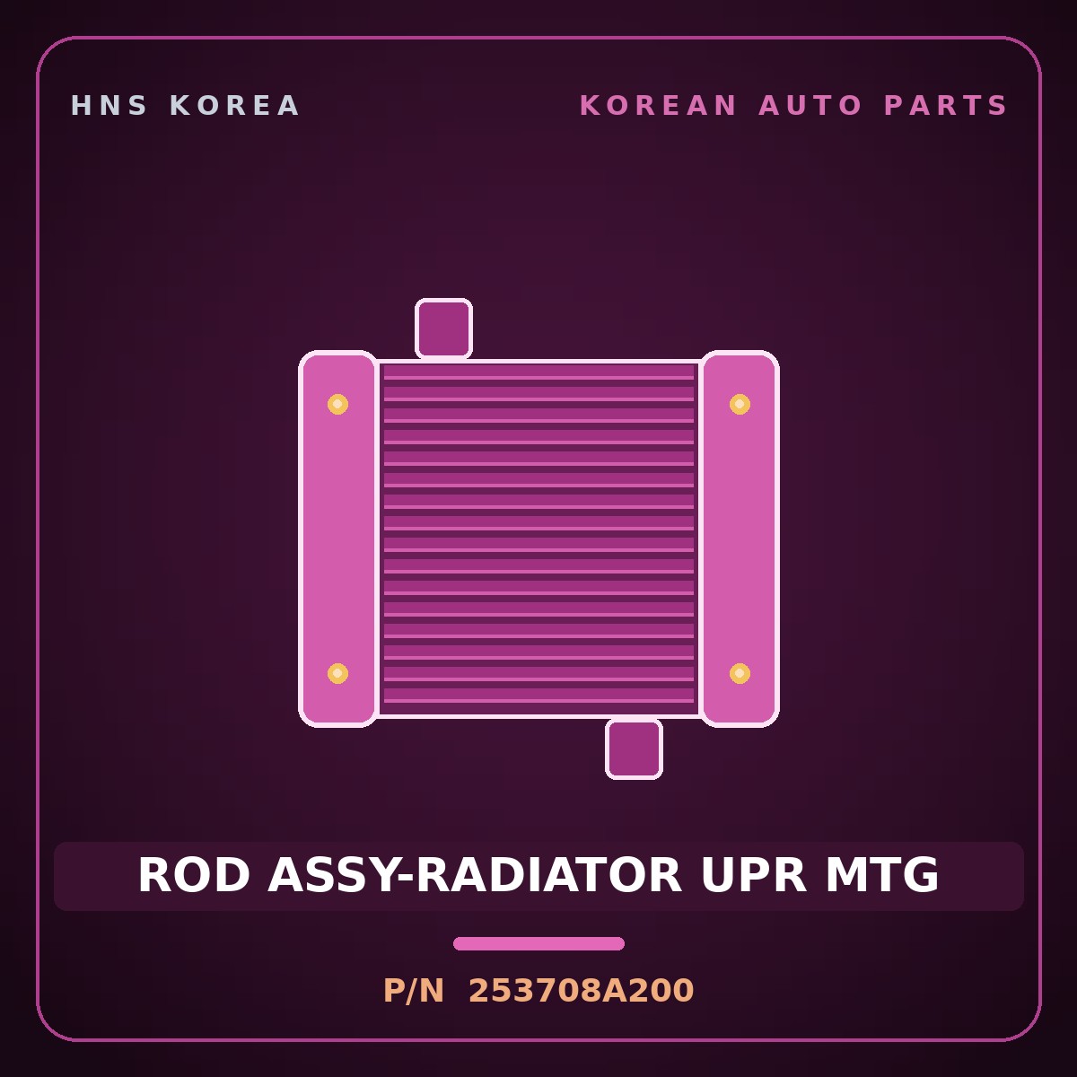 Genuine Mobis ROD ASSY-RADIATOR UPR MTG 253708A200 for Aero Space 2000 HNS Parts Korea