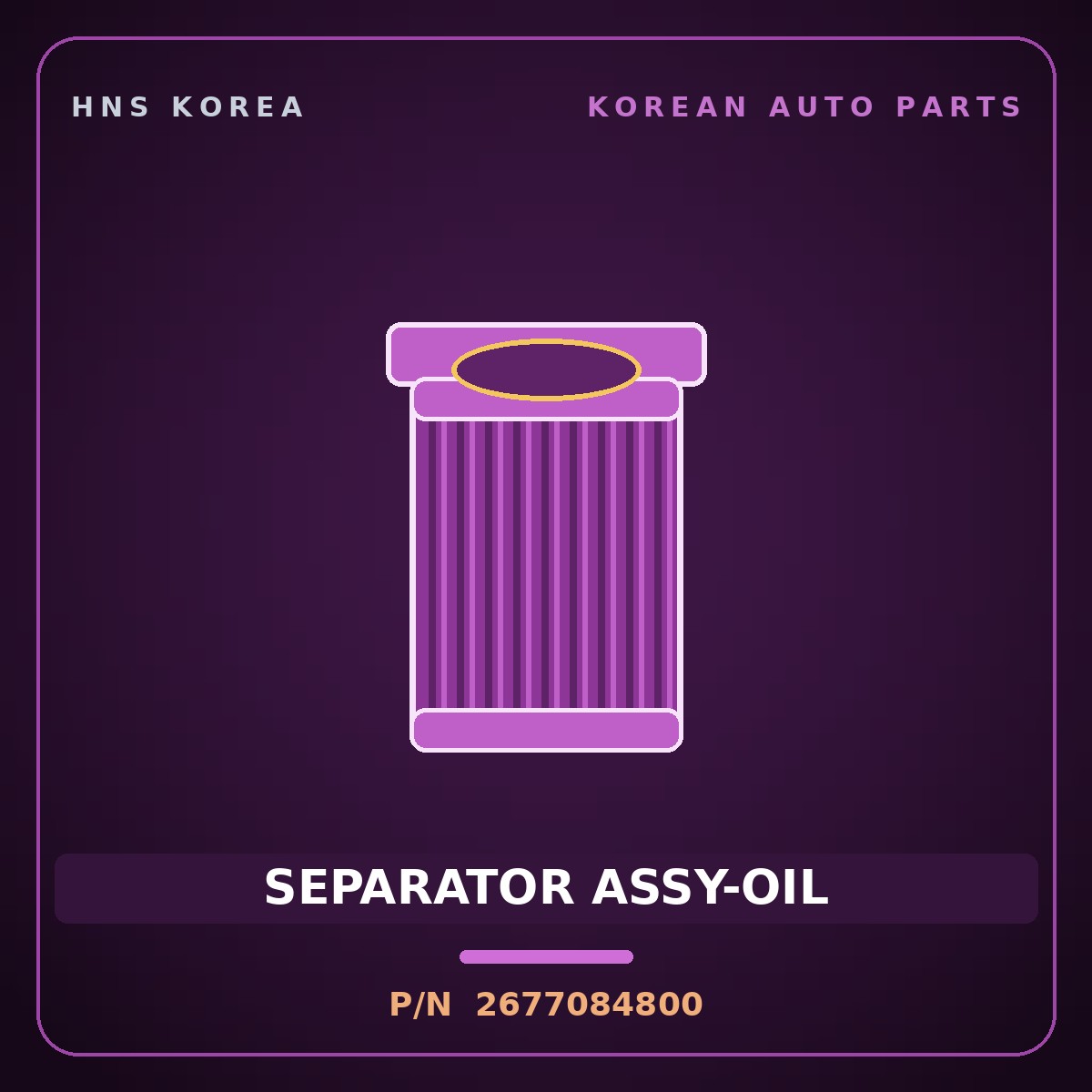 Genuine Mobis SEPARATOR ASSY-OIL 2677084800 for Aero Space 2004 HNS Parts Korea