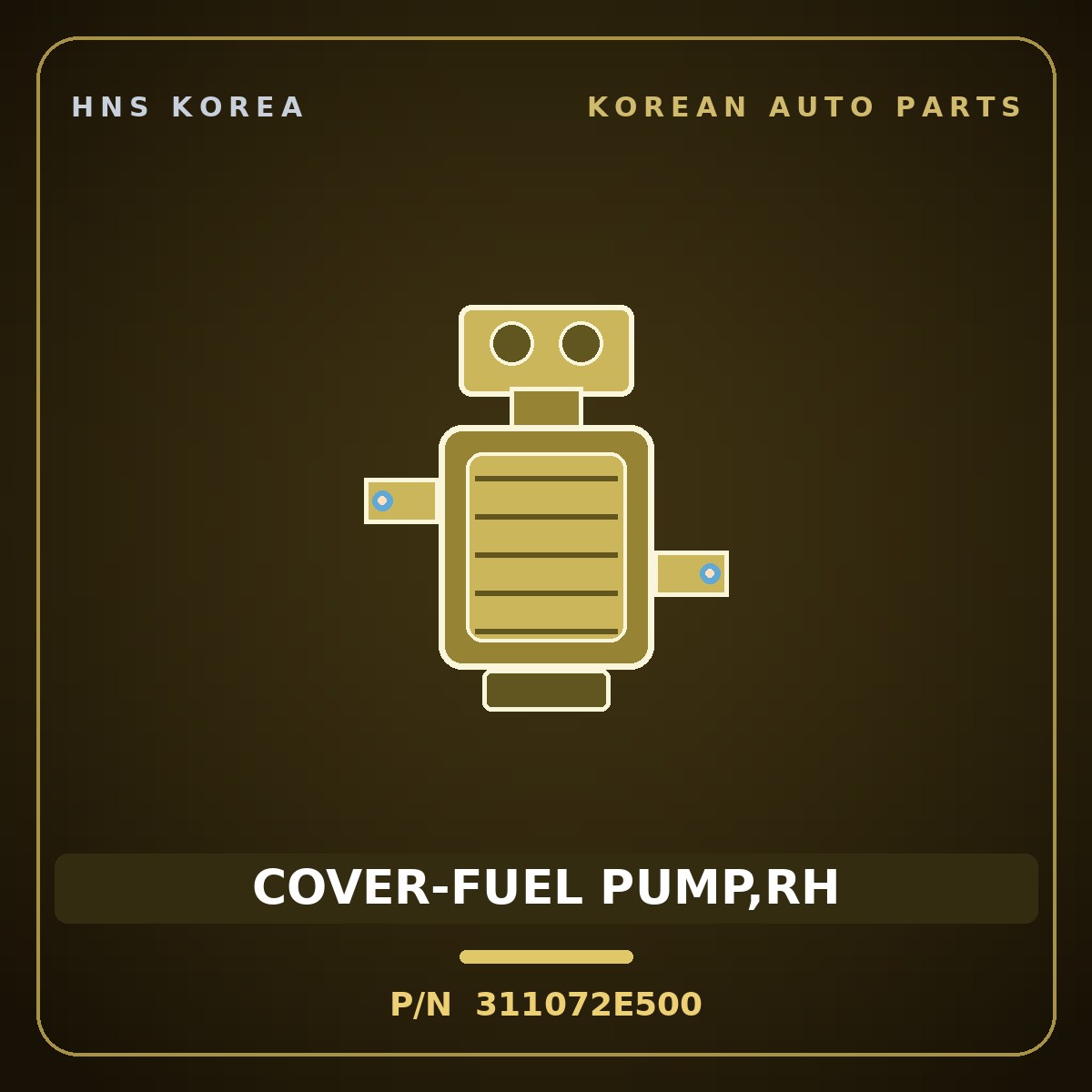 Genuine Mobis COVER-FUEL PUMP,RH 311072E500 for Sportage 2004 HNS Parts Korea