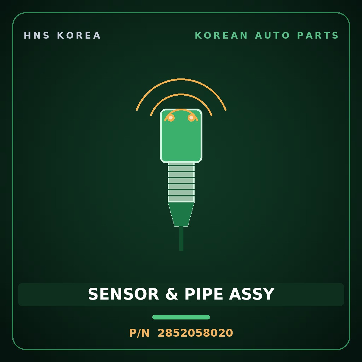 Genuine Mobis SENSOR & PIPE ASSY 2852058020 for County 2008 HNS Parts Korea