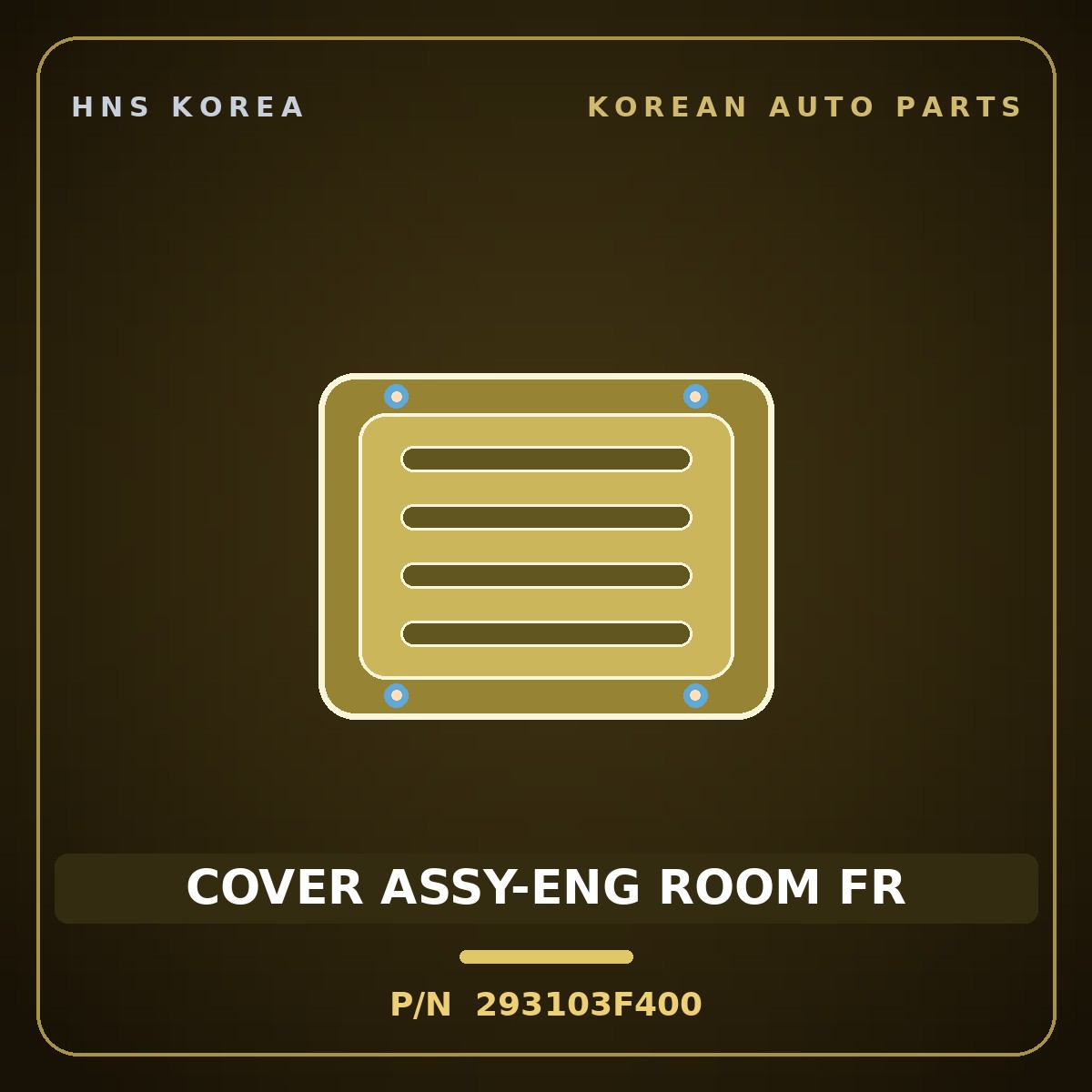 Genuine Mobis COVER ASSY-ENG ROOM FR 293103F400 for Opirus 2003 HNS Parts Korea