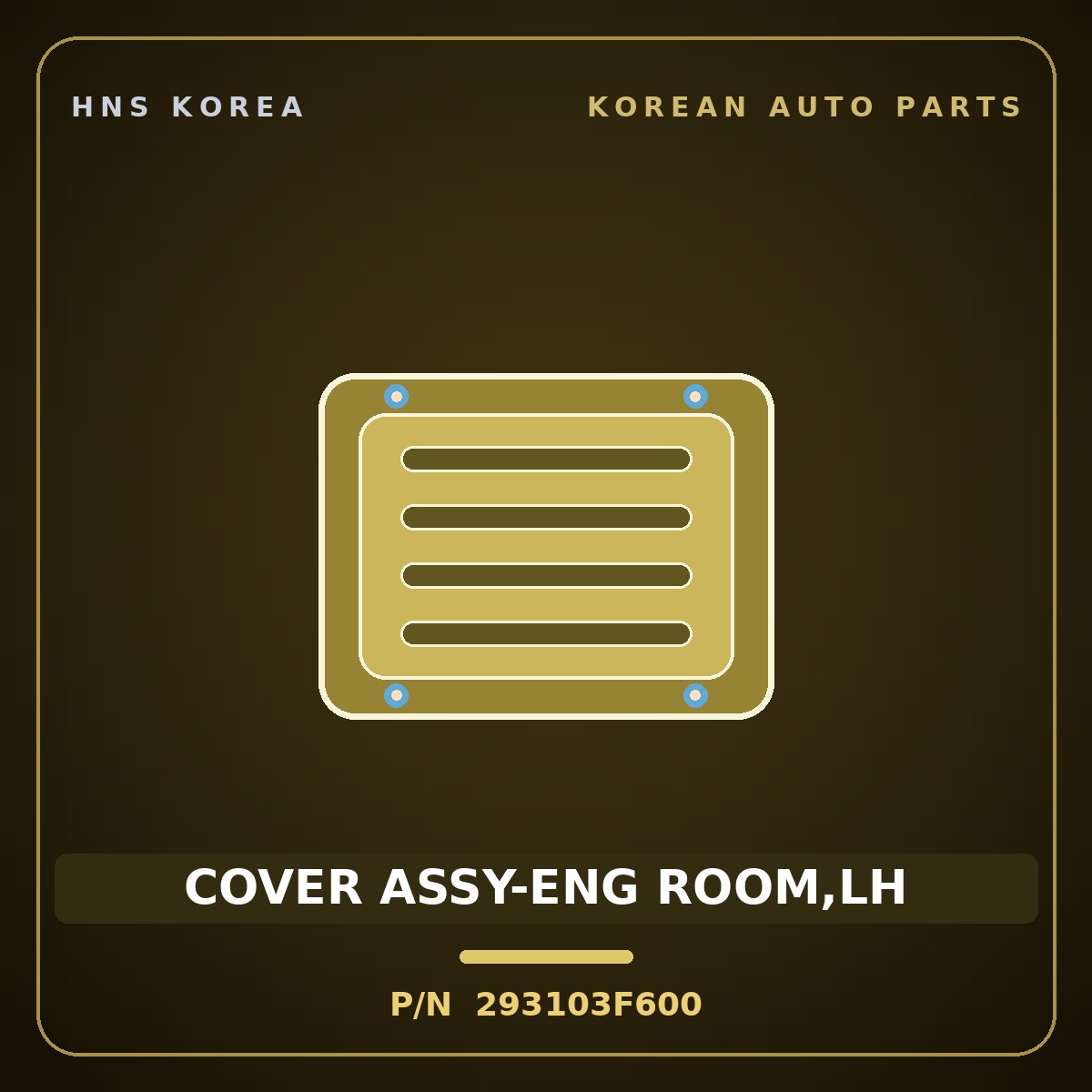 Genuine Mobis COVER ASSY-ENG ROOM,LH 293103F600 for Opirus 2006 HNS Parts Korea