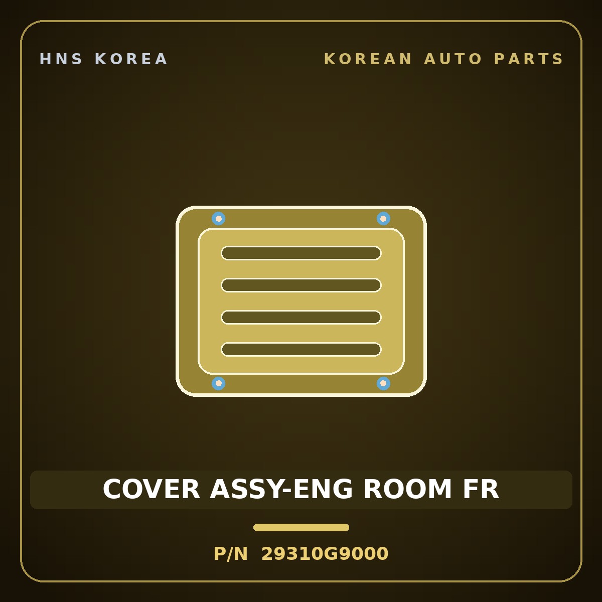 Genuine Mobis COVER ASSY-ENG ROOM FR 29310G9000 for G70 2017 HNS Parts Korea