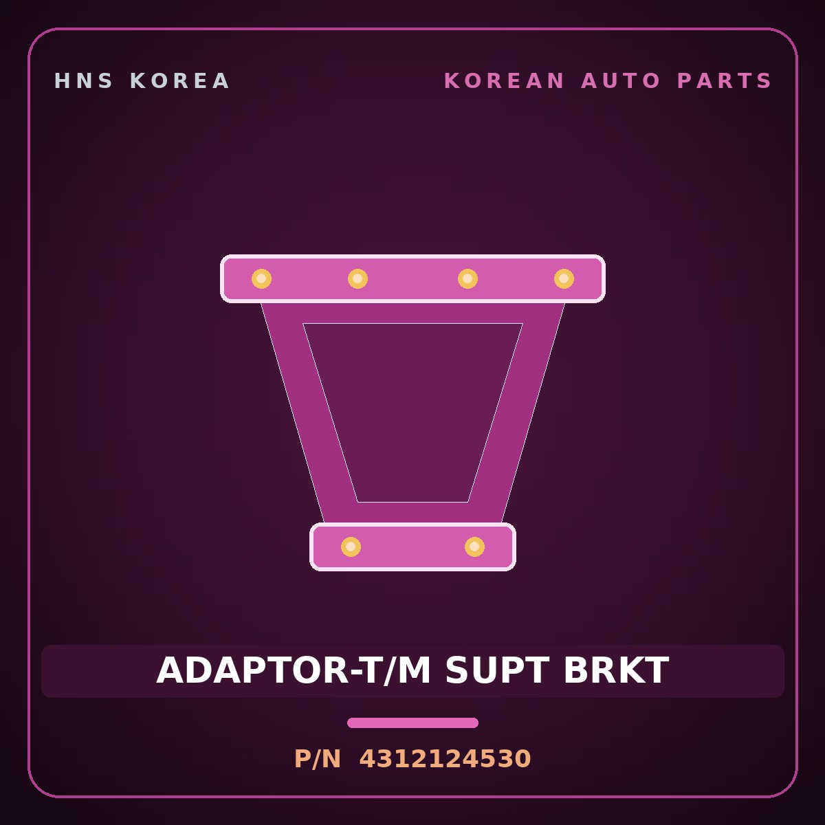 Genuine Mobis ADAPTOR-T/M SUPT BRKT 4312124530 for Sonata 2010 HNS Parts Korea