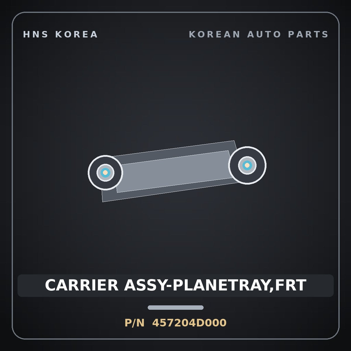 Genuine Mobis CARRIER ASSY-PLANETRAY,FRT 457204D000 for Bongo 1996 HNS Parts Korea