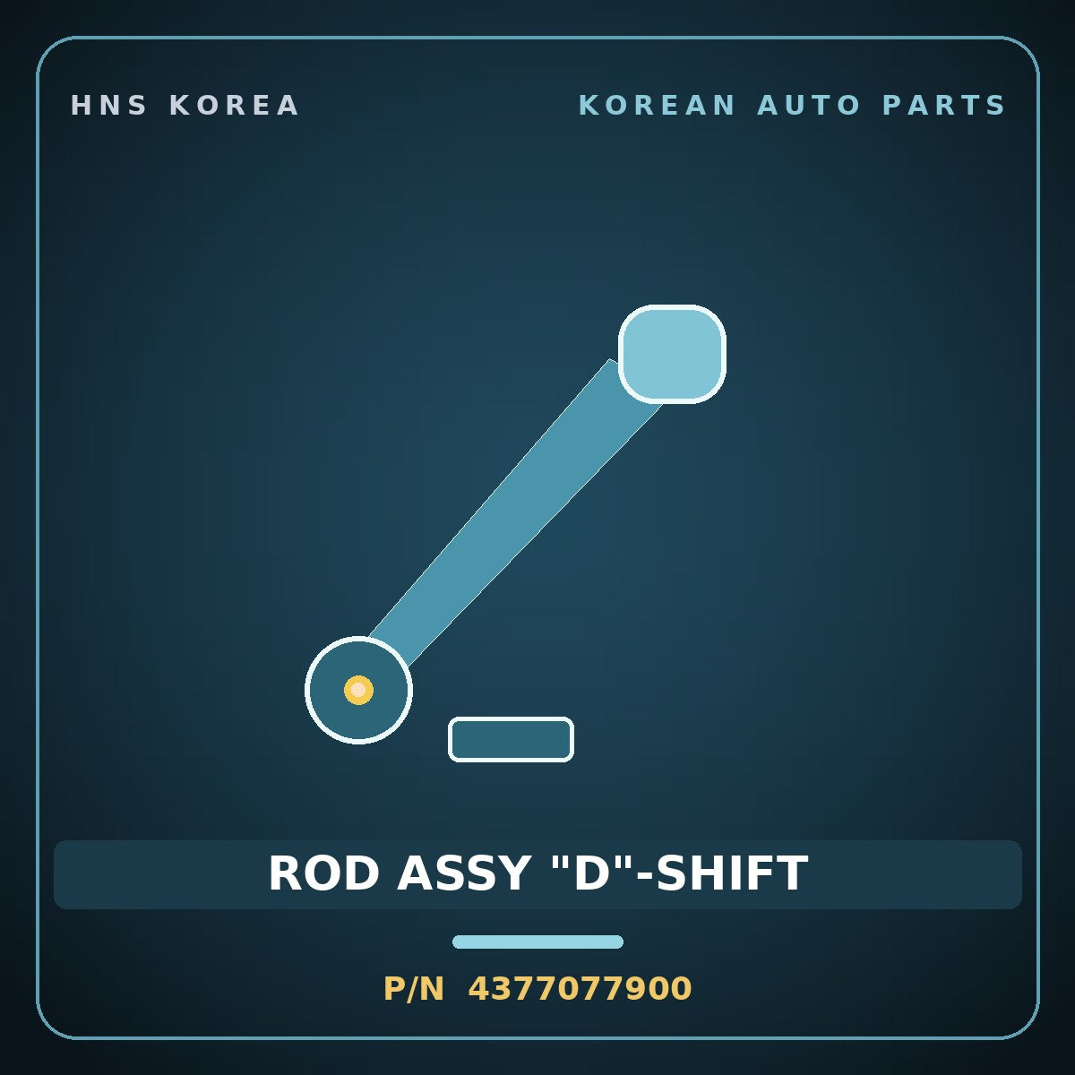 Genuine Mobis ROD ASSY "D"-SHIFT 4377077900 for 11-Ton Truck 1998 HNS Parts Korea