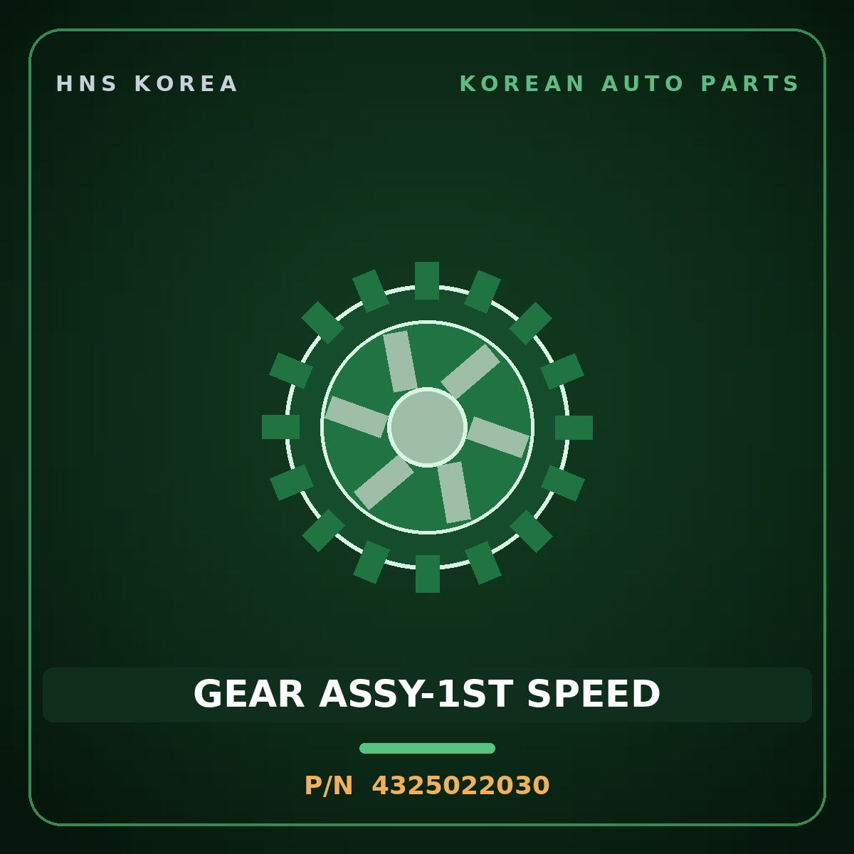 Genuine Mobis GEAR ASSY-1ST SPEED 4325022030 for Verna 2000 HNS Parts Korea
