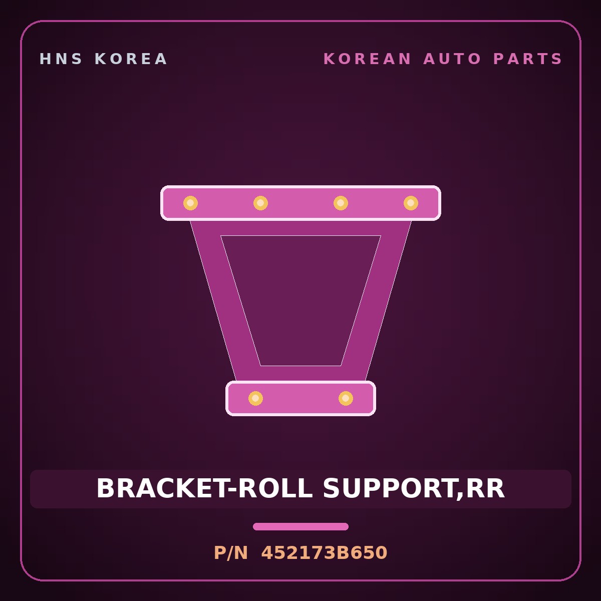 Genuine Mobis BRACKET-ROLL SUPPORT,RR 452173B650 for Sonata 2010 HNS Parts Korea