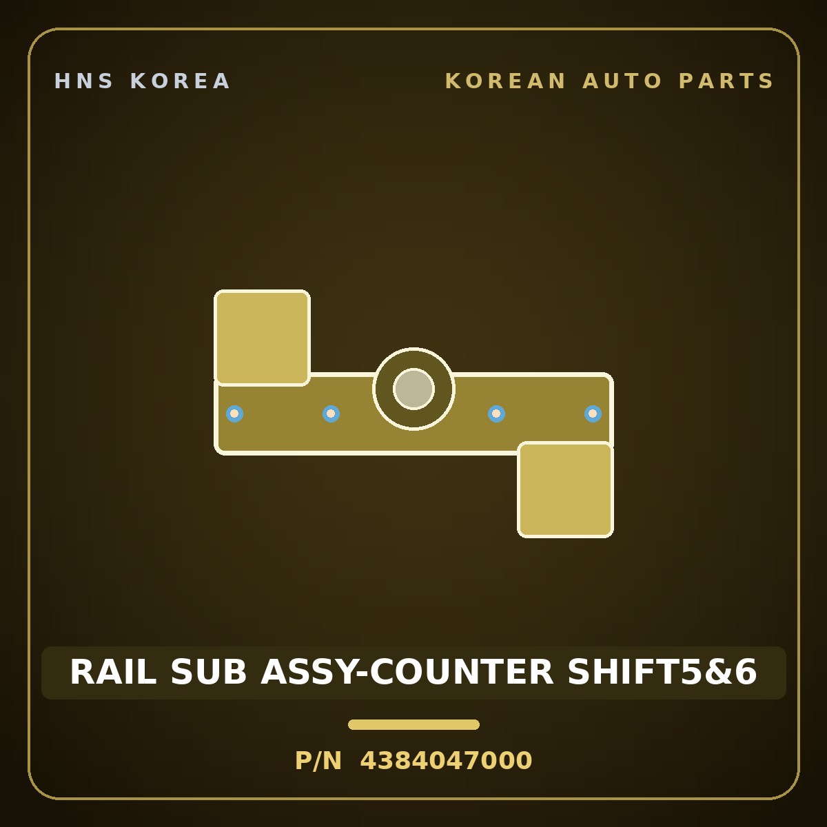 Genuine Mobis RAIL SUB ASSY-COUNTER SHIFT5&6 4384047000 for Bongo 2004 HNS Parts Korea