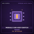 Genuine Mobis MODULE SUB ASSY-SWITCH 46770CG100 for Staria 2021 HNS Parts Korea