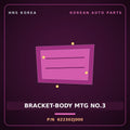 Genuine Mobis BRACKET-BODY MTG NO.3 622302J000 for Mohave 2007 HNS Parts Korea