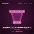 Genuine Mobis BRACKET ASSY-MESH PARTITION MTG 622984H000 for Grand Starex 2007 HNS Parts Korea