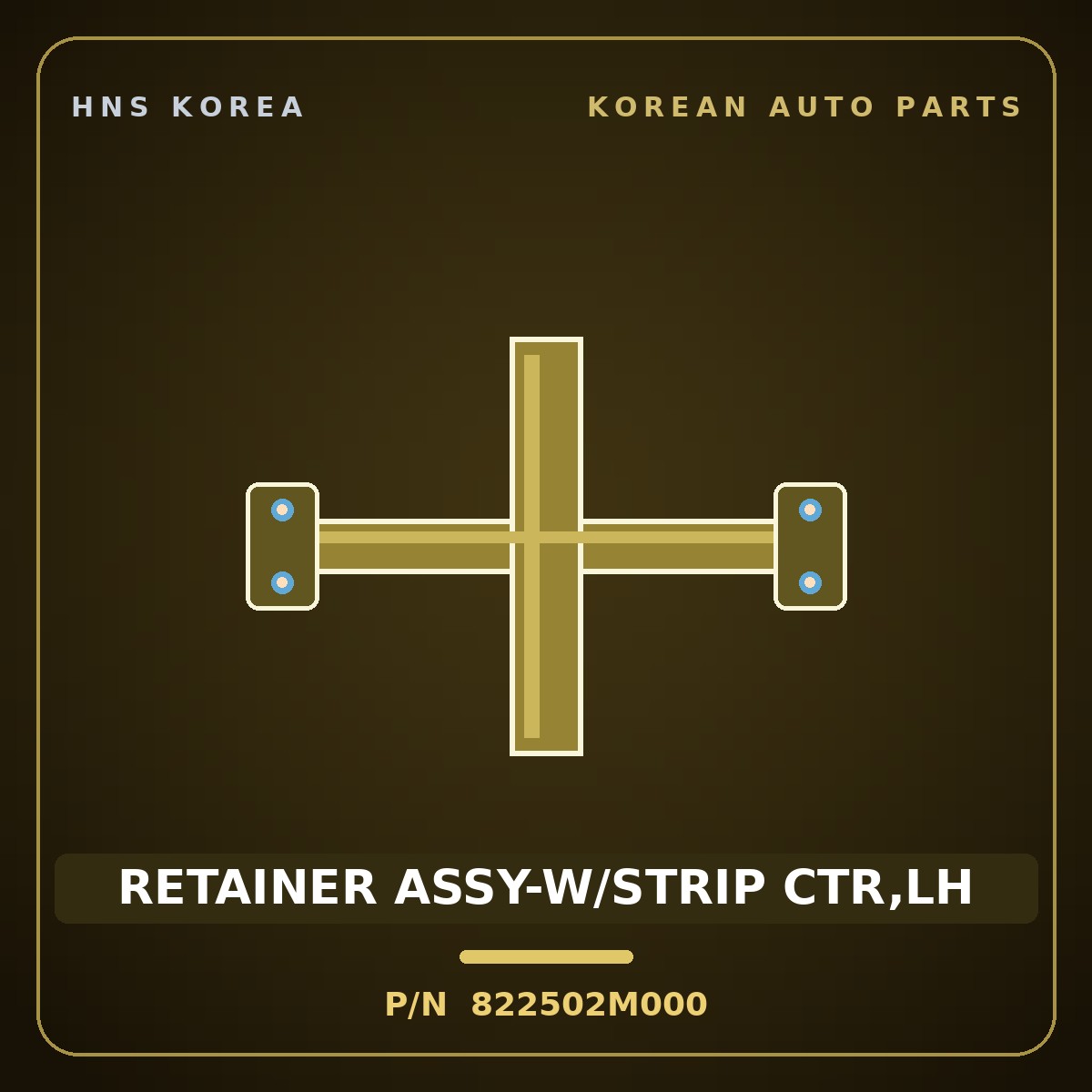 Genuine Mobis RETAINER ASSY-W/STRIP CTR,LH 822502M000 for Genesis Coupe 2008 HNS Parts Korea