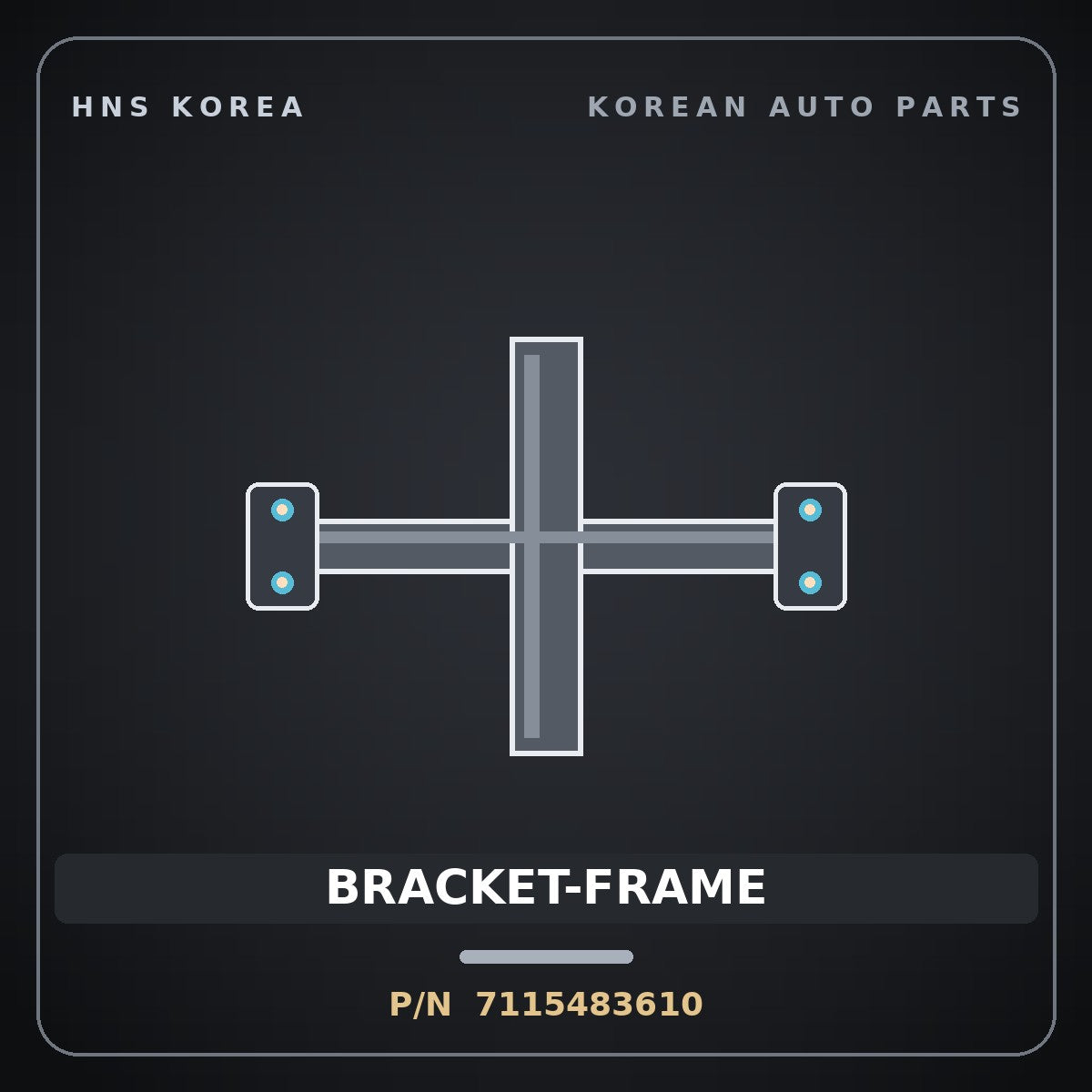 Genuine Mobis BRACKET-FRAME 7115483610 for Aero City 1997 HNS Parts Korea